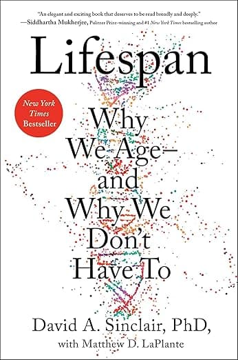 Lifespan: Why We Age—and Why We Don't Have To (English Edition)